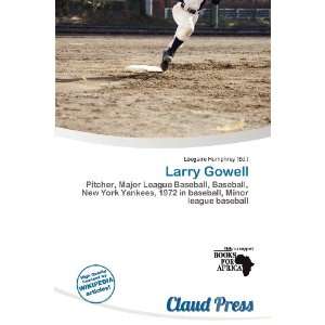  Larry Gowell (9786136531830) Lóegaire Humphrey Books