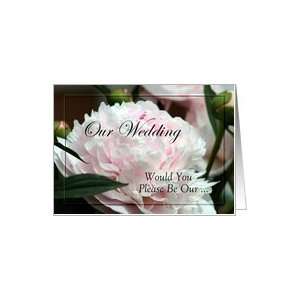 Invitation ~ Wedding / Bridal Attendants / Be Our ~ Peonies / Flowers 