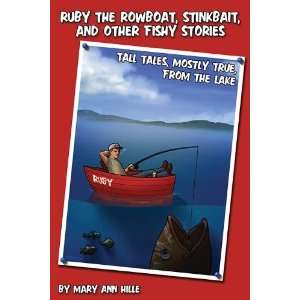  Ruby the Rowboat, Stinkbait, and Other Fishy Stories Tall 