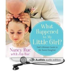  What Happened to My Little Girl? Dads Ultimate Guide to 