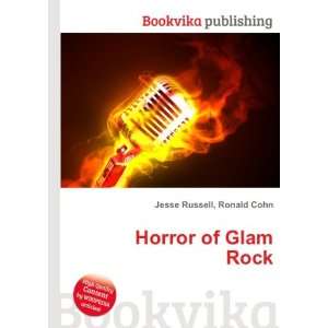  Horror of Glam Rock Ronald Cohn Jesse Russell Books