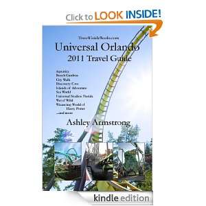 Universal Orlando 2011 Travel Guide Ashley Armstrong  