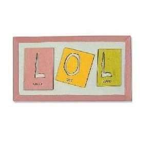  LOL (Laugh Out Loud) Wood Text Sign Plaque Everything 