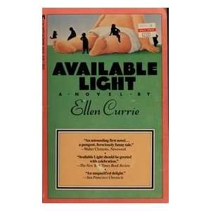  Available Light Ellen Currie Books
