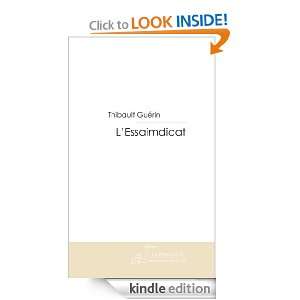 Essaimdicat (French Edition) Thibault Guérin  Kindle 