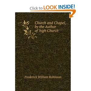  Church and Chapel, by the Author of high Church 