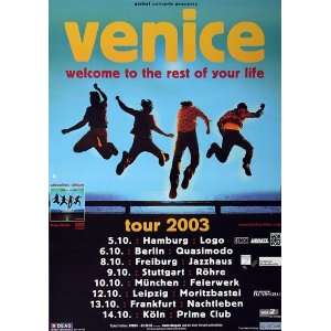  Venice   Welcome To Your Life 2003   CONCERT   POSTER from 