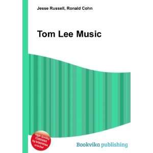  Tom Lee Music Ronald Cohn Jesse Russell Books