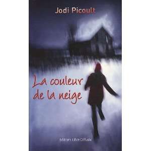    la couleur de la neige (9782844923776) Jodi Picoult Books
