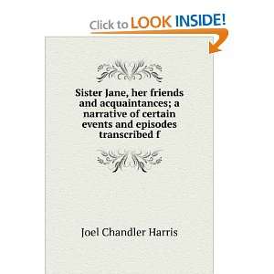   certain events and episodes transcribed f Joel Chandler Harris Books