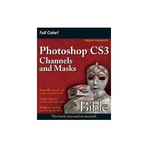  Photoshop CS3 Channels & Masks Bible [PB,2007] Books