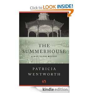 The Summerhouse A Miss Silver Mystery (Book Twenty Seven) Patricia 