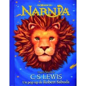 Le monde de Narnia (French Edition)