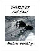 Chased by the Past Michele Bardsley