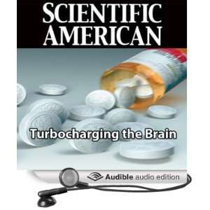  Scientific American Turbocharging the Brain (Audible 