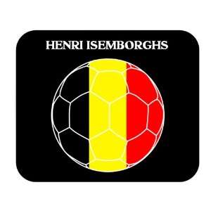  Henri Isemborghs (Belgium) Soccer Mouse Pad Everything 