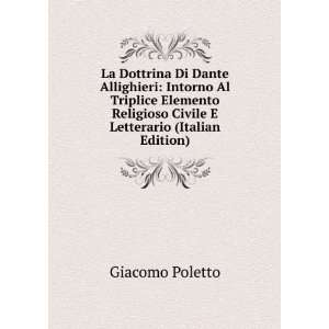  La Dottrina Di Dante Allighieri Intorno Al Triplice 