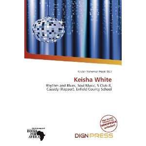    Keisha White (9786135774429) Kristen Nehemiah Horst Books