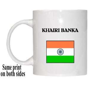  India   KHAIRI BANKA Mug 