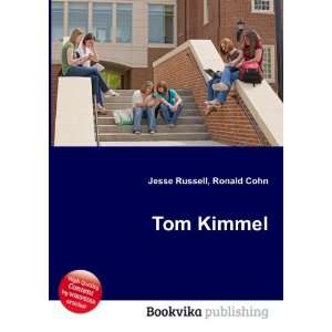  Tom Kimmel Ronald Cohn Jesse Russell Books