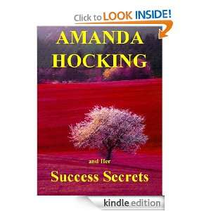 Her Success Secrets How Amanda Hocking, J. A. Konrath, H. P. Mallory 