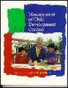 Management of Child Development Centers, (0132386356), Verna 
