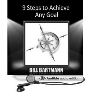   to Achieve Any Goal (Audible Audio Edition) Bill Bartmann Books