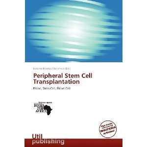  Peripheral Stem Cell Transplantation (9786138876786 