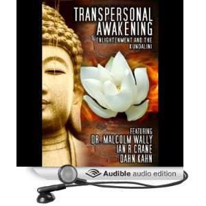  Transpersonal Awakening Enlightenment and the Kundalini 