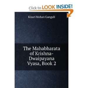   of Krishna Dwaipayana Vyasa, Book 2 Kisari Mohan Ganguli Books