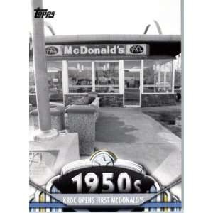  2011 Topps American Pie Card #49 Kroc Opens First McDonald 