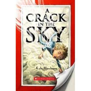  A Crack in the Sky KYLE MEWBURN Books