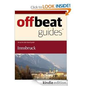 Innsbruck Travel Guide Offbeat Guides  Kindle Store