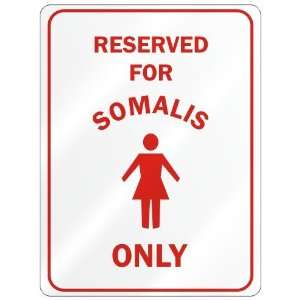     RESERVED ONLY FOR SOMALI GIRLS  SOMALIA