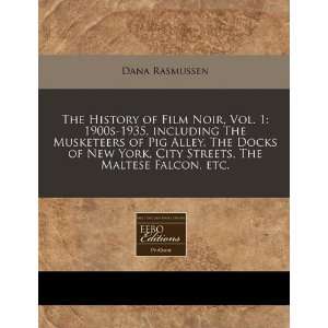  The History of Film Noir, Vol. 1 1900s 1935, including 