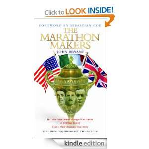 The Marathon Makers John Bryant  Kindle Store