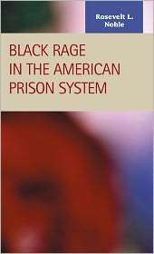 Black Rage In The American Prison System, (1593321007), Rosevelt Noble 