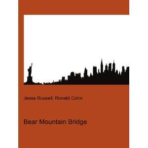  Bear Mountain Bridge Ronald Cohn Jesse Russell Books