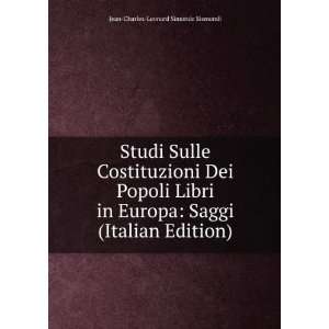   Saggi (Italian Edition) Jean Charles Leonard Simonde Sismondi Books