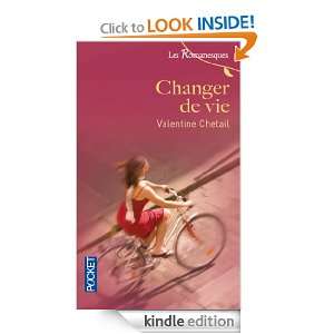 Changer de vie (Litterature) (French Edition) Valentine CHETAIL 