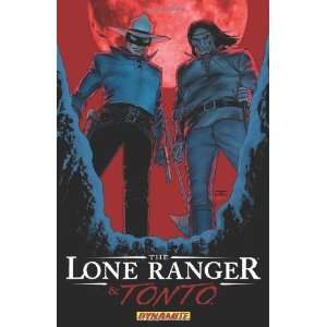    The Lone Ranger & Tonto SC [Paperback] Brett Matthews Books