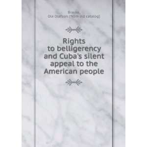  Rights to belligerency and Cubas silent appeal to the 