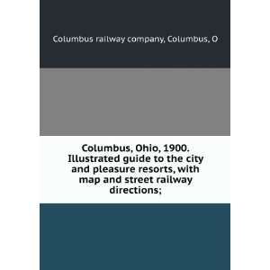  Columbus, Ohio, 1900. Illustrated guide to the city and 