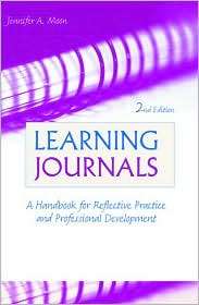 Learning Journals A Handbook for Reflective Practice and Professional 