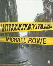   to Policing, (1412928699), Michael Rowe, Textbooks   
