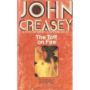  THE TOFF ON FIRE Creasey John Books