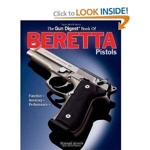  Gun Digest Book Of Beretta Pistols [Paperback] Massad 