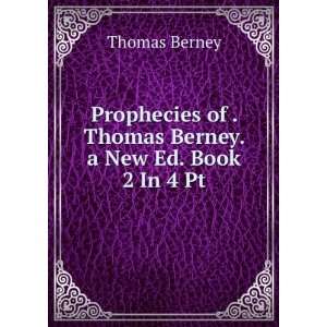   Berney. a New Ed. Book 2 In 4 Pt Thomas Berney  Books