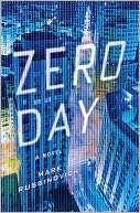   Zero Day A Novel by Mark Russinovich, St. Martins 