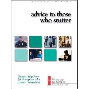  Advice to Those Who Stutter [Paperback] The Stuttering Foundation 